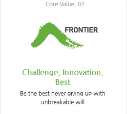 Core Value. 02 : FRONTIER